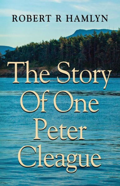 The Story of One Peter Cleague