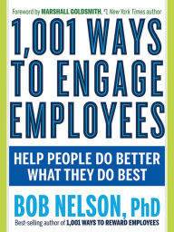 Title: 1,001 Ways to Engage Employees, Author: Bob Nelson