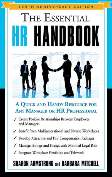 The Essential HR Handbook, 10th Anniversary Edition: A Quick and Handy Resource for Any Manager or Professional