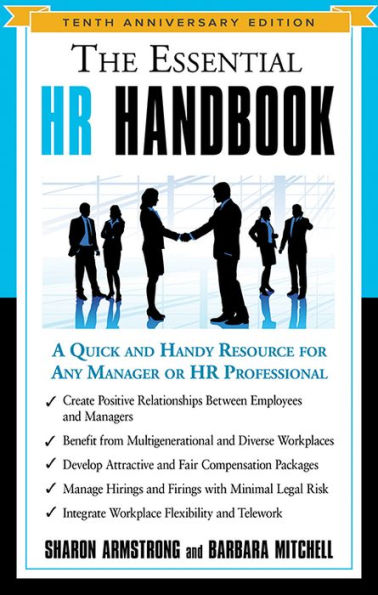 The Essential HR Handbook, 10th Anniversary Edition: A Quick and Handy Resource for Any Manager or HR Professional