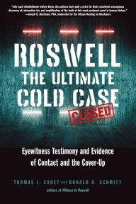 Title: Roswell: The Ultimate Cold Case, Author: Thomas J. Carey