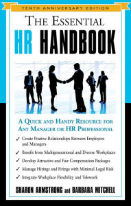 Title: The Essential HR Handbook, 10th Anniversary Edition: A Quick and Handy Resource for Any Manager or HR Professional, Author: Sharon Armstrong