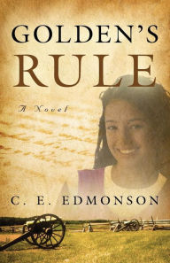 Title: Golden's Rule, Author: C E Edmonson