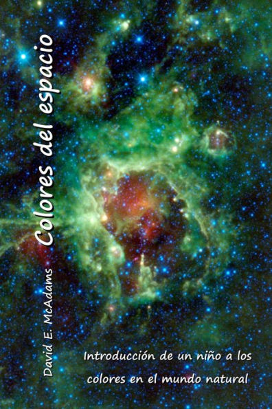 colores del espacio: Introducción de un niño a los en el mundo natural