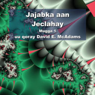 Title: Jajabka aan Jeclahay Mugga 1, Author: David E McAdams