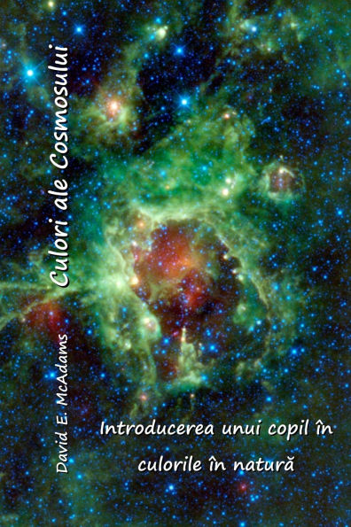 Culori ale Cosmosului: Introducerea unui copil ï¿½n culorile ï¿½n natură