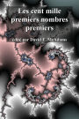 Les cent mille premiers nombres premiers