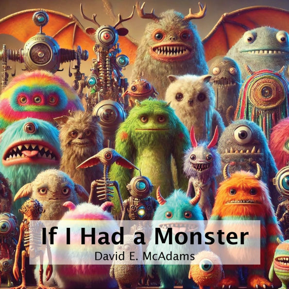 If I Had a Monster