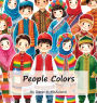 People Colors: A Child's Introduction to Colors in the World