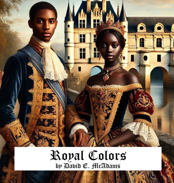 Royal Colors: A Child's Introduction to Colors in the World