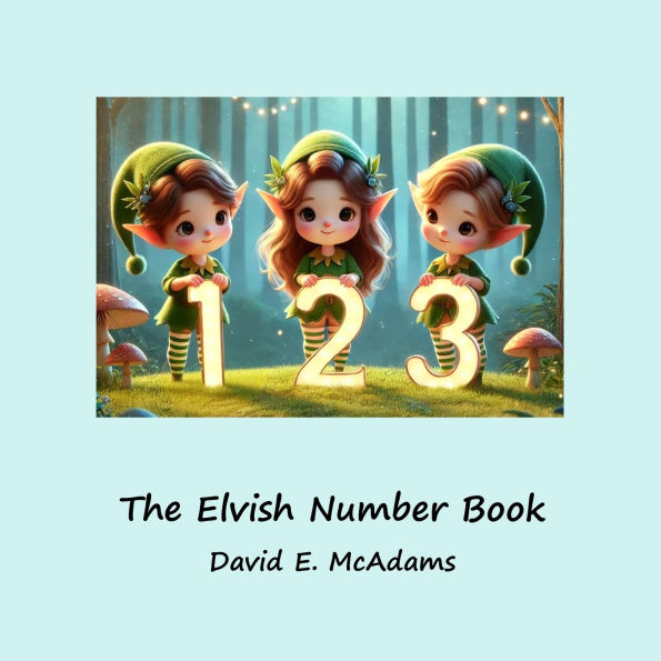 The Elvish Number Book: Cute elves introduce the numbers 0-10