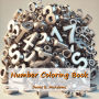 Number Coloring Book: Learn to recognize numbers as you color your way from 0 to 100.
