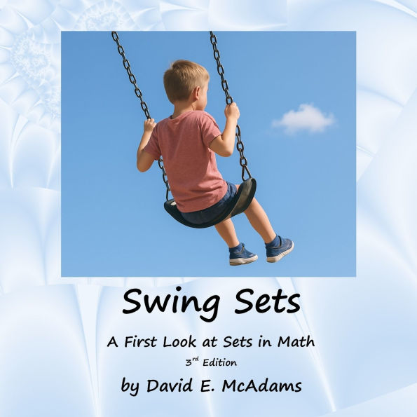 Swing Sets: A First Look at Sets in Math