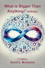 What is Bigger Than Anything? (Infinity): Infinity