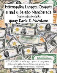 Title: Isticmaalka lacagta ciyaarta si aad u barato nambarada: US$2,801,040 oo ah lacagta ciyaarta si loo gooyo. U isticmaal si aad u barato tirinta, isu-geynta, isku dhufashada iyo tirooyinka waaweyn., Author: David E McAdams