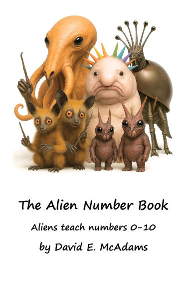 The Alien Number Book: Aliens teach the numbers 0-10