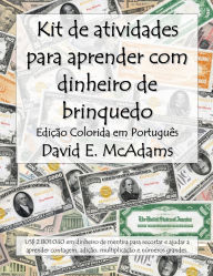 Title: Kit de atividades para aprender com dinheiro de brinquedo: US$ 2.801.040 em dinheiro de mentira para recortar e ajudar a aprender contagem, adiÃ¯Â¿Â½Ã¯Â¿Â½o, multiplicaÃ¯Â¿Â½Ã¯Â¿Â½o e nÃ¯Â¿Â½meros grandes., Author: David E McAdams