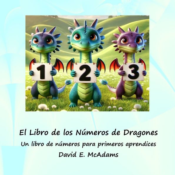 El Libro de los NÃ¯Â¿Â½meros de Dragones: An Early Learner Number Book