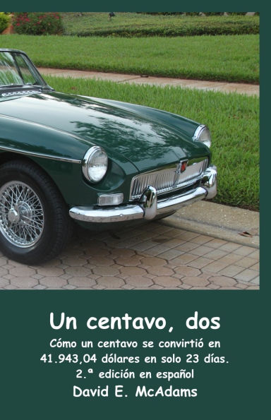 un centavo, dos: CÃ¯Â¿Â½mo centavo se convirtiÃ¯Â¿Â½ en 41.943,04 dÃ¯Â¿Â½lares solo 23 dÃ¯Â¿Â½as.