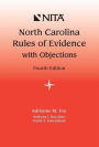 North Carolina Rules of Evidence with Objections