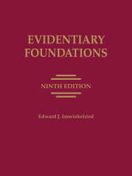 Title: Evidentiary Foundations, Author: Edward J. Imwinkelried