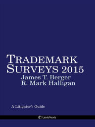 Title: Trademark Surveys: A Litigator's Guide, Author: James T. Berger