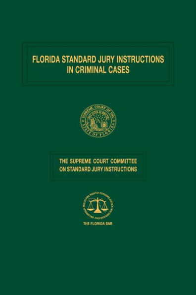 Florida Standard Jury Instructions in Criminal Cases