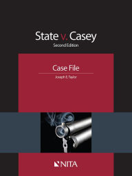 Title: State v. Casey, Author: Joseph E. Taylor