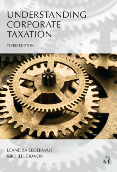 Understanding Corporate Taxation / Edition 3
