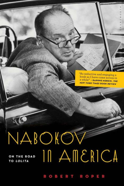 Nabokov in America: On the Road to Lolita