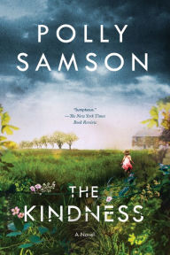 Title: The Kindness, Author: Polly Samson