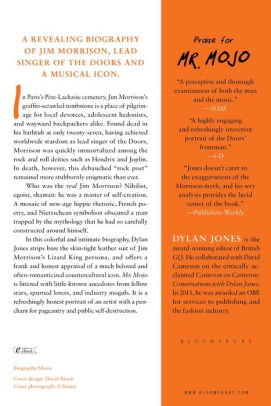 Mr Mojo A Biography Of Jim Morrison By Dylan Jones Paperback