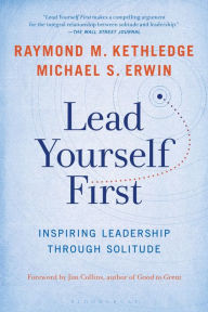 Title: Lead Yourself First: Inspiring Leadership Through Solitude, Author: Brian G Cox