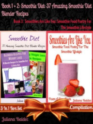 Title: Smoothie Diet: 37 Amazing Smoothie Diet Blender Recipes (Best Smoothie Diet Recipes) + Smoothies Are Like You: B00E8W91HY, Author: Rick Moyer