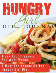 Title: Hungry Girl Diet Journal, Author: Speedy Publishing LLC