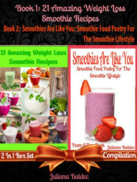 Title: 21 Healthy Green Recipes & Fruit Ninja Blender Recipes: 2 In 1 Box Set, Author: Baldec Juliana