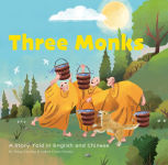 Alternative view 1 of Three Monks: A Story Told in Chinese and English