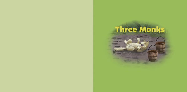 Three Monks: A Story Told in Chinese and English