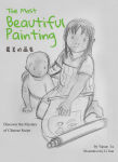 Alternative view 1 of The Most Beautiful Painting: Discover the Mystery of Chinese Script