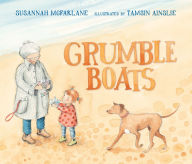 Title: Grumble Boats, Author: Susannah McFarlane