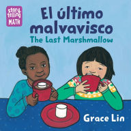 Title: El último malvavisco / The Last Marshmallow, Author: Grace Lin