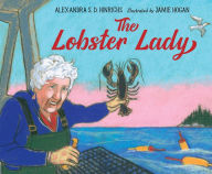 Title: The Lobster Lady, Author: Alexandra S.D. Hinrichs