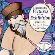 Title: Mussorgsky's Pictures at an Exhibition, Author: Anna Harwell Celenza