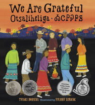 Title: We Are Grateful: Otsaliheliga, Author: Traci Sorell