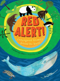 Title: Red Alert! Endangered Animals Around the World, Author: Catherine Barr