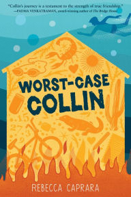 Title: Worst-Case Collin, Author: Rebecca Caprara