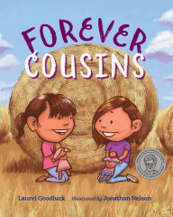 Title: Forever Cousins, Author: Laurel Goodluck