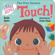 Title: Baby Loves the Five Senses: Touch!, Author: Ruth Spiro