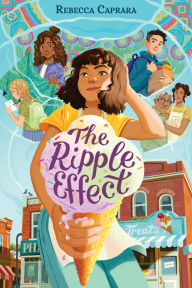 Title: The Ripple Effect, Author: Rebecca Caprara