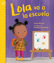 Title: Lola va a la escuela, Author: Anna McQuinn